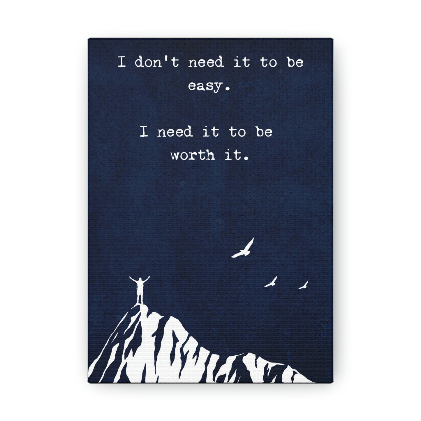 "Worth It" Canvas Gallery Wraps